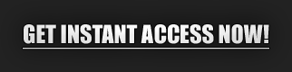 Get instant access now!